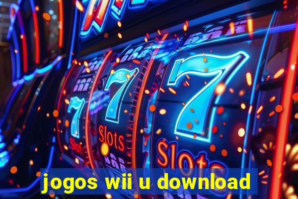 jogos wii u download