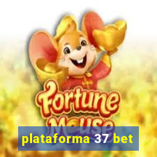 plataforma 37 bet