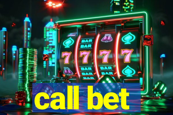 call bet