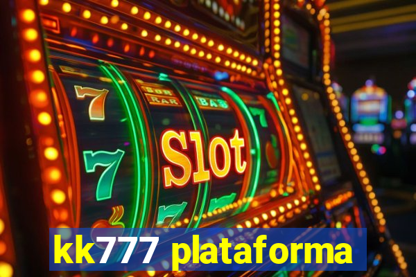 kk777 plataforma