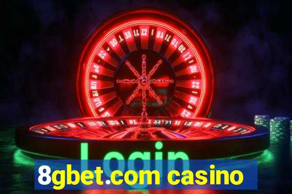 8gbet.com casino