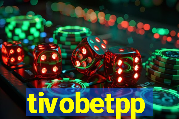 tivobetpp