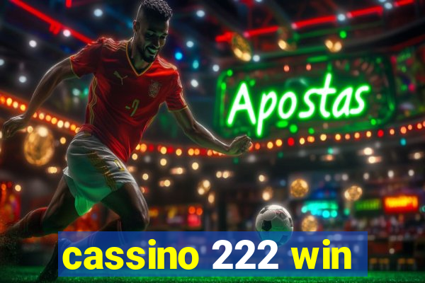 cassino 222 win