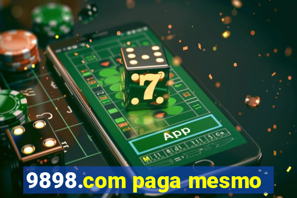 9898.com paga mesmo