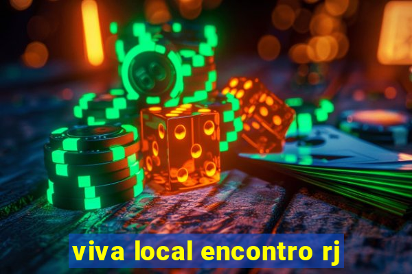 viva local encontro rj