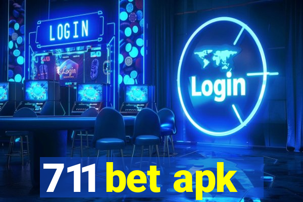 711 bet apk