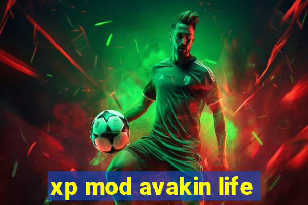 xp mod avakin life