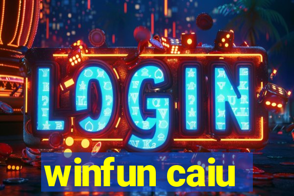 winfun caiu