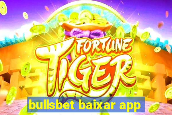 bullsbet baixar app