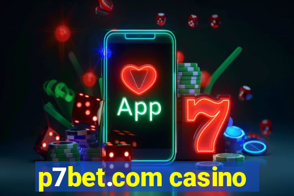 p7bet.com casino