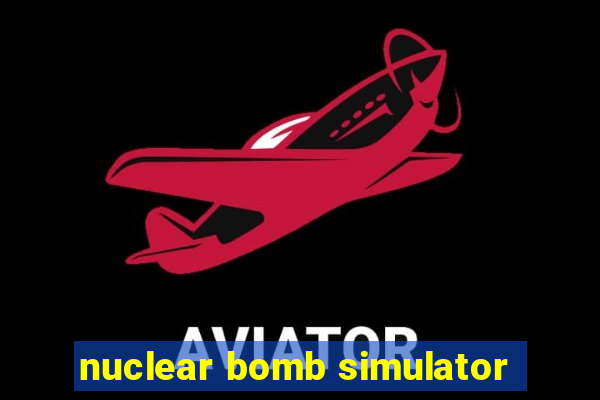 nuclear bomb simulator