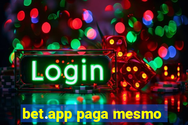 bet.app paga mesmo