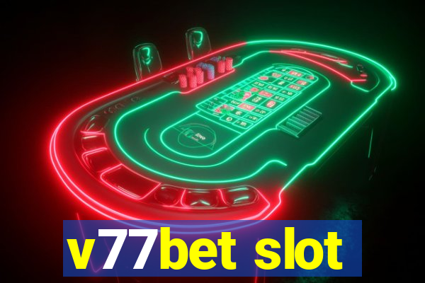 v77bet slot