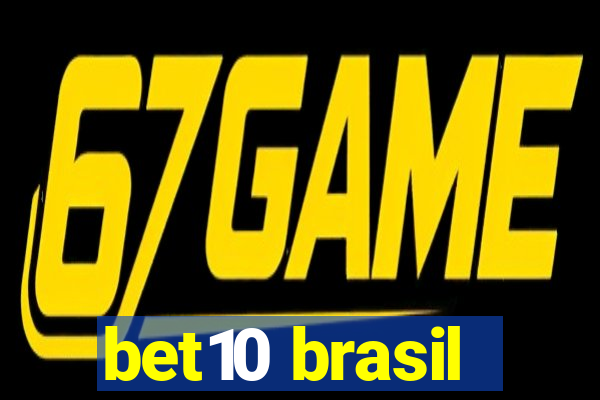 bet10 brasil