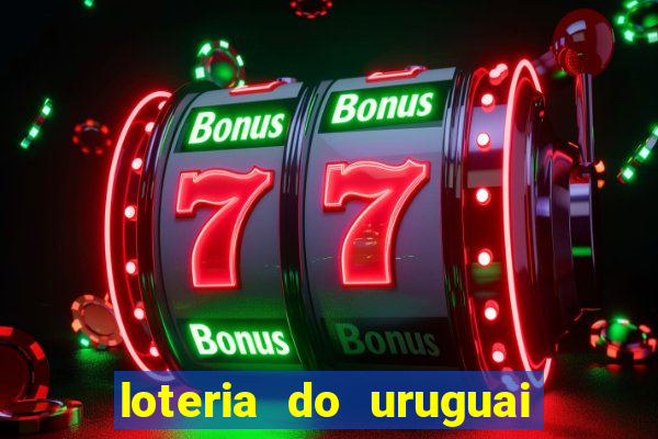 loteria do uruguai 21 horas