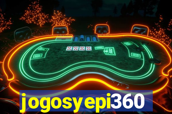 jogosyepi360