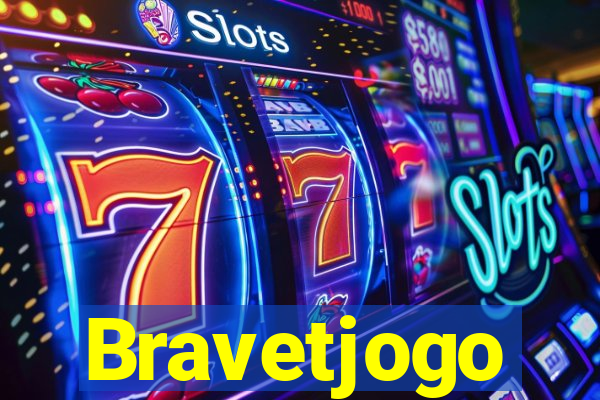 Bravetjogo