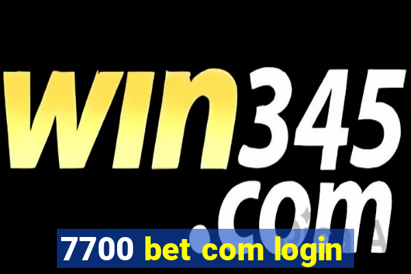 7700 bet com login