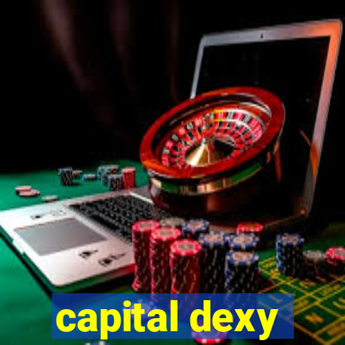 capital dexy