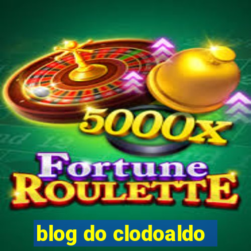 blog do clodoaldo