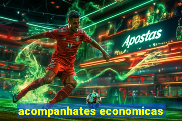 acompanhates economicas