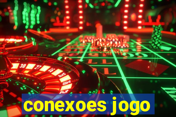 conexoes jogo