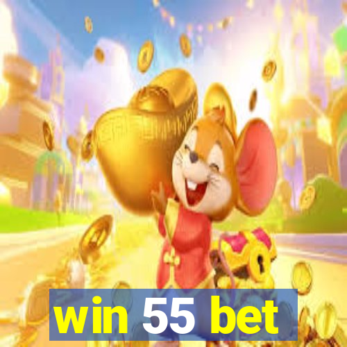 win 55 bet