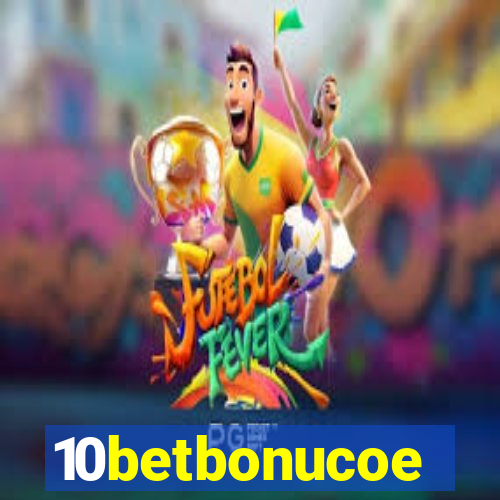 10betbonucoe