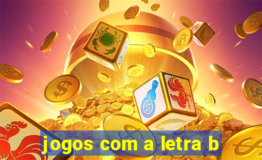 jogos com a letra b