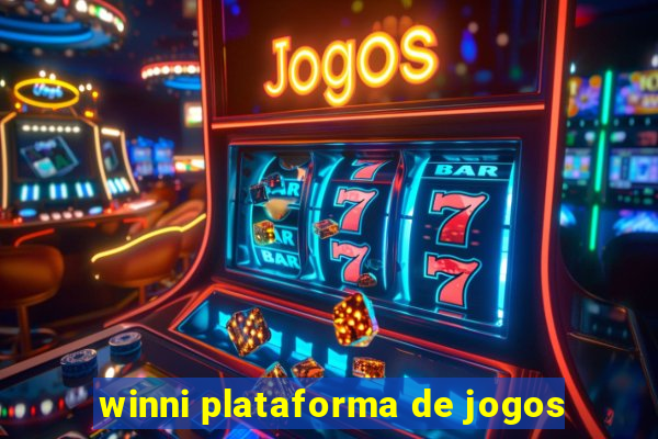 winni plataforma de jogos