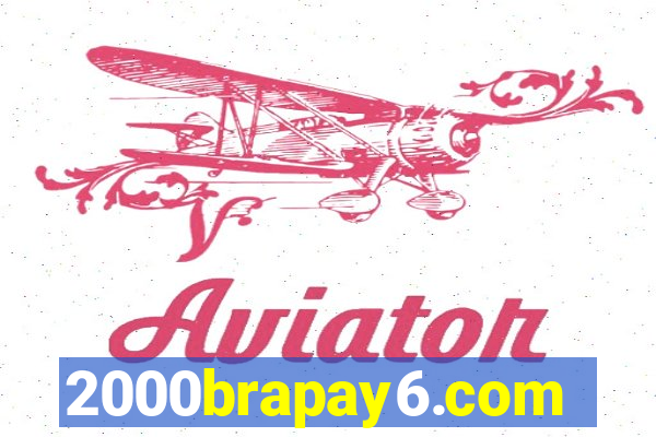 2000brapay6.com