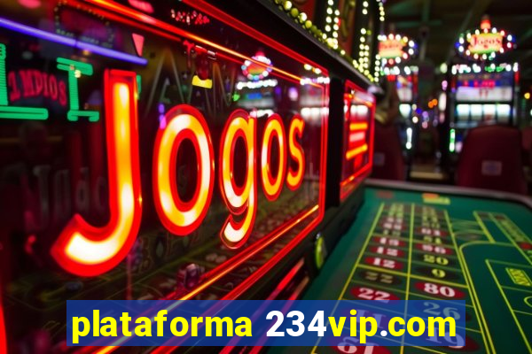 plataforma 234vip.com