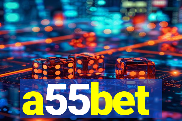 a55bet