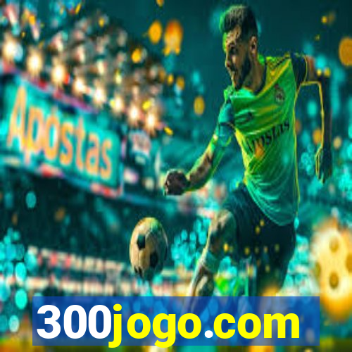 300jogo.com