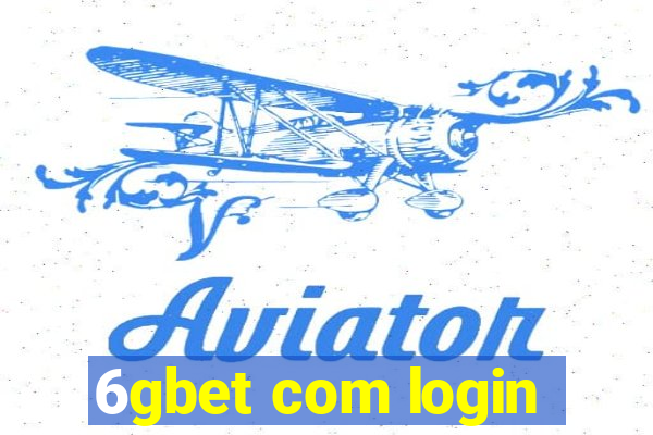 6gbet com login