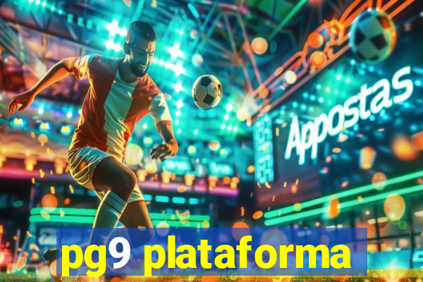 pg9 plataforma