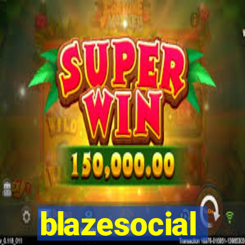 blazesocial