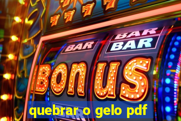 quebrar o gelo pdf