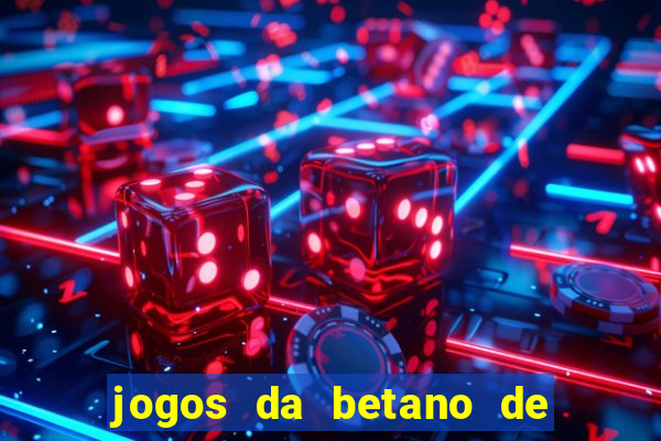 jogos da betano de 1 centavo