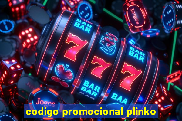 codigo promocional plinko