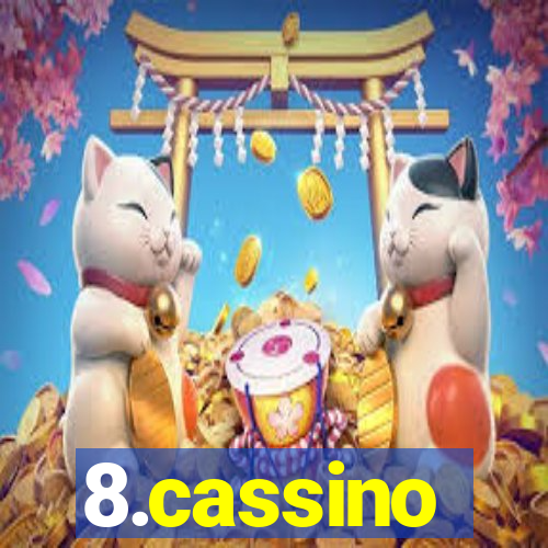 8.cassino