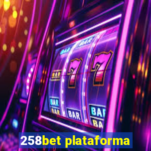 258bet plataforma