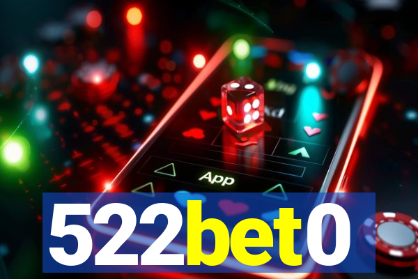 522bet0