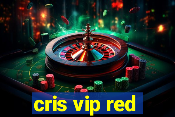 cris vip red