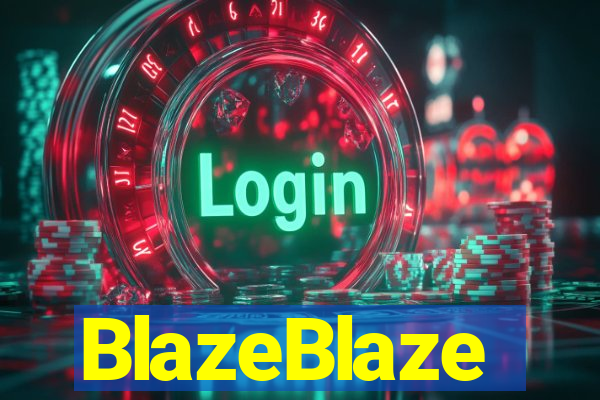 BlazeBlaze