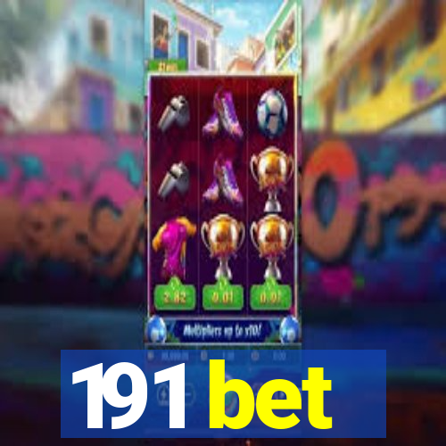 191 bet