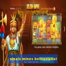 sinais mines betnacional