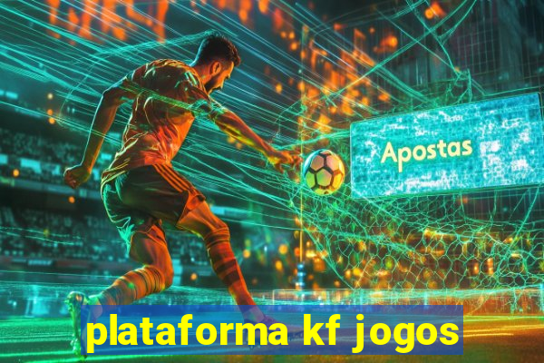 plataforma kf jogos