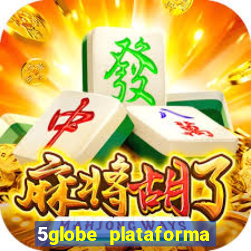 5globe plataforma de jogos