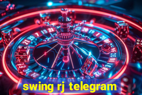 swing rj telegram